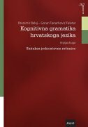 KOGNITIVNA GRAMATIKA HRVATSKOGA JEZIKA, Knjiga druga - Sintaksa jednostavne rečenice-0