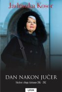 DAN NAKON JUČER - Tekstovi s bloga i kolumne 2015. - 2017.-0 DAN NAKON JUČER - Tekstovi s bloga i kolumne 2015. - 2017.-0