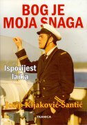 BOG JE MOJA SNAGA - Ispovijest laika-0 BOG JE MOJA SNAGA - Ispovijest laika-0