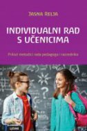 INDIVIDUALNI RAD S UČENICIMA - Prilozi metodici rada pedagoga i razrednika-0