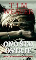 ONO ŠTO OSTAJE-0 ONO ŠTO OSTAJE-0