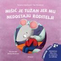 MIŠIĆ JE TUŽAN JER MU NEDOSTAJU RODITELJI-0 MIŠIĆ JE TUŽAN JER MU NEDOSTAJU RODITELJI-0