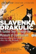 A GUIDED TOUR THROUGH THE MUSEUM OF COMMUNISM-0 A GUIDED TOUR THROUGH THE MUSEUM OF COMMUNISM-0