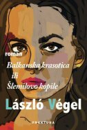 BALKANSKA KRASOTICA ILI ŠLEMILOVO KOPILE-0 BALKANSKA KRASOTICA ILI ŠLEMILOVO KOPILE-0