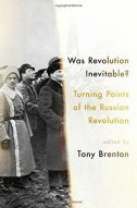 WAS REVOLUTION INEVITABLE? - Turning Points of the Russian Revolution-0