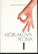 MORLAKOVA PEĆINA-0 MORLAKOVA PEĆINA-0