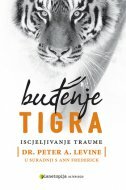 BUĐENJE TIGRA - Iscjeljivanje traume-0 BUĐENJE TIGRA - Iscjeljivanje traume-0