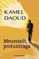 MEURSAULT, PROTUISTRAGA-0 MEURSAULT, PROTUISTRAGA-0