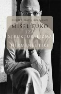 MIŠEL FUKO IZA STRUKTURALIZMA I HERMENEUTIKE-0 MIŠEL FUKO IZA STRUKTURALIZMA I HERMENEUTIKE-0