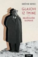 GLASOVI IZ TMINE - Krležološke rasprave-0 GLASOVI IZ TMINE - Krležološke rasprave-0