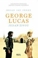 GEORGE LUCAS - JEDAN ŽIVOT-0 GEORGE LUCAS - JEDAN ŽIVOT-0