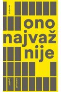 ONO NAJVAŽNIJE-0 ONO NAJVAŽNIJE-0