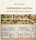 ZANEMARENA BAŠTINA - Prostorne strukture sela u Hrvatskoj-0 ZANEMARENA BAŠTINA - Prostorne strukture sela u Hrvatskoj-0