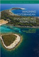 IMAGINING THE MEDITERRANEAN: CHALLENGES AND PERSPECTIVES-0 IMAGINING THE MEDITERRANEAN: CHALLENGES AND PERSPECTIVES-0