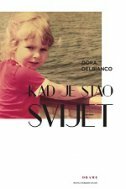 KAD JE STAO SVIJET-0 KAD JE STAO SVIJET-0