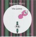 MALENI MAKS I VILA LJUBICA-0 MALENI MAKS I VILA LJUBICA-0