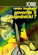GOVORITE LI ZAJEDNIČKI?-0 GOVORITE LI ZAJEDNIČKI?-0