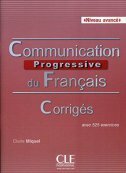 Comuninication Progressive Du Franu0437ais - Corriges (Niveau Avancu0439)-0 Comuninication Progressive Du Franu0437ais - Corriges (Niveau Avancu0439)-0