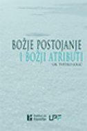BOŽJE POSTOJANJE I BOŽJI ATRIBUTI-0 BOŽJE POSTOJANJE I BOŽJI ATRIBUTI-0