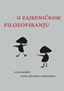 O ZAJEDNIČKOM FILOZOFIRANJU-0 O ZAJEDNIČKOM FILOZOFIRANJU-0