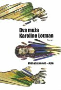 DVA MUŽA KAROLINE LOTMAN-0
