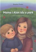 MAMA I ALAN IDU U PARK - Slikovnica s abecedom-0 MAMA I ALAN IDU U PARK - Slikovnica s abecedom-0