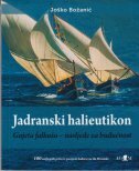 JADRANSKI HALIEUTIKON - Gajeta falkuša - nasljeđe za budućnost-0 JADRANSKI HALIEUTIKON - Gajeta falkuša - nasljeđe za budućnost-0