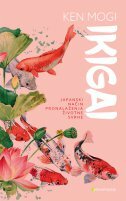 IKIGAI - Japanski način pronalaženja životne svrhe-0 IKIGAI - Japanski način pronalaženja životne svrhe-0