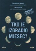 TKO JE IZGRADIO MJESEC?-0 TKO JE IZGRADIO MJESEC?-0