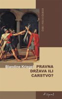 PRAVNA DRŽAVA ILI CARSTVO?-0 PRAVNA DRŽAVA ILI CARSTVO?-0