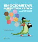 EMOCIOMETAR INSPEKTORA KROKA - Inspektor Krok ti pomaže da prepoznaš i izmjeriš svoje emocije-0 EMOCIOMETAR INSPEKTORA KROKA - Inspektor Krok ti pomaže da prepoznaš i izmjeriš svoje emocije-0