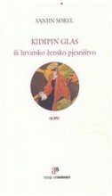 KIDIPIN GLAS ILI HRVATSKO ŽENSKO PJESNIŠTVO-0