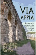 VIA APPIA - Putovanje najstarijom cestom Italije-0 VIA APPIA - Putovanje najstarijom cestom Italije-0