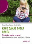 KAKO DANAS DJECA RASTU-0 KAKO DANAS DJECA RASTU-0