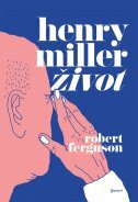 HENRY MILLER: ŽIVOT-0