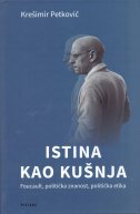 ISTINA KAO KUŠNJA - Foucault, politička znanost, politička etika-0 ISTINA KAO KUŠNJA - Foucault, politička znanost, politička etika-0