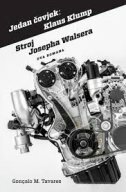 JEDAN ČOVJEK: KLAUS KLUMP / STROJ JOSEPHA WALSERA-0 JEDAN ČOVJEK: KLAUS KLUMP / STROJ JOSEPHA WALSERA-0