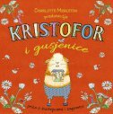 KRISTOFOR I GUSJENICE-0 KRISTOFOR I GUSJENICE-0