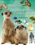 MOJA PRVA ENCIKLOPEDIJA O ŽIVOTINJAMA-0 MOJA PRVA ENCIKLOPEDIJA O ŽIVOTINJAMA-0