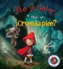 TKO JE DOBAR, A TKO NE, CRVENKAPICE?-0 TKO JE DOBAR, A TKO NE, CRVENKAPICE?-0