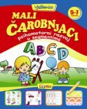 MALI ČAROBNJACI - PSIHOMOTORNI RAZVOJ U SEGMENTIMA (5-7 GODINA) - Vježbenica-0 MALI ČAROBNJACI - PSIHOMOTORNI RAZVOJ U SEGMENTIMA (5-7 GODINA) - Vježbenica-0