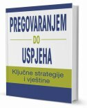 PREGOVARANJEM DO USPJEHA-0 PREGOVARANJEM DO USPJEHA-0