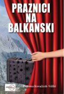 PRAZNICI NA BALKANSKI-0 PRAZNICI NA BALKANSKI-0