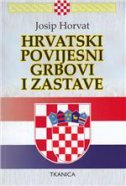 HRVATSKI POVIJESNI GRBOVI I ZASTAVE-0 HRVATSKI POVIJESNI GRBOVI I ZASTAVE-0
