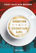 CHASING A CROATIAN GIRL-0 CHASING A CROATIAN GIRL-0