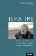 TEMA TMB - Odabrane studije, članci i eseji o umjetničkom stvaralaštvu Tomislava Marijana Bilosnića-0 TEMA TMB - Odabrane studije, članci i eseji o umjetničkom stvaralaštvu Tomislava Marijana Bilosnića-0