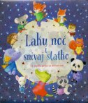 LAKU NOĆ I SNIVAJ SLATKO - 11 toplih priča za miran san-0 LAKU NOĆ I SNIVAJ SLATKO - 11 toplih priča za miran san-0