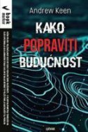 KAKO POPRAVITI BUDUĆNOST-0 KAKO POPRAVITI BUDUĆNOST-0
