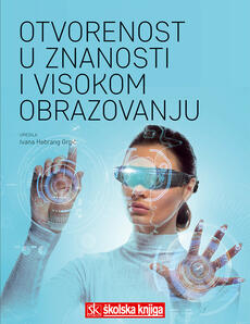 OTVORENOST U ZNANOSTI I VISOKOM OBRAZOVANJU-0 OTVORENOST U ZNANOSTI I VISOKOM OBRAZOVANJU-0
