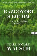 RAZGOVORI S BOGOM - jedan neobični dijalog, knjiga 2.-0 RAZGOVORI S BOGOM - jedan neobični dijalog, knjiga 2.-0